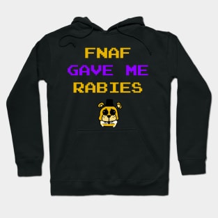 fnaf gave me rabies (v1) Hoodie